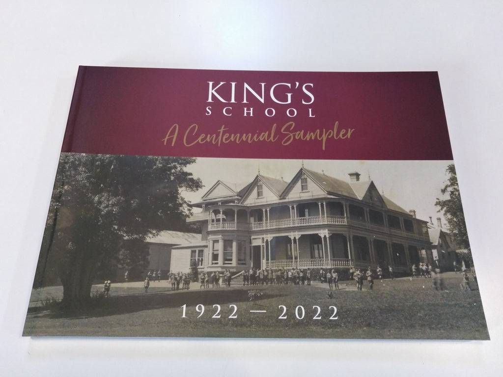 King's School - A Centennial Sampler 1922-2022